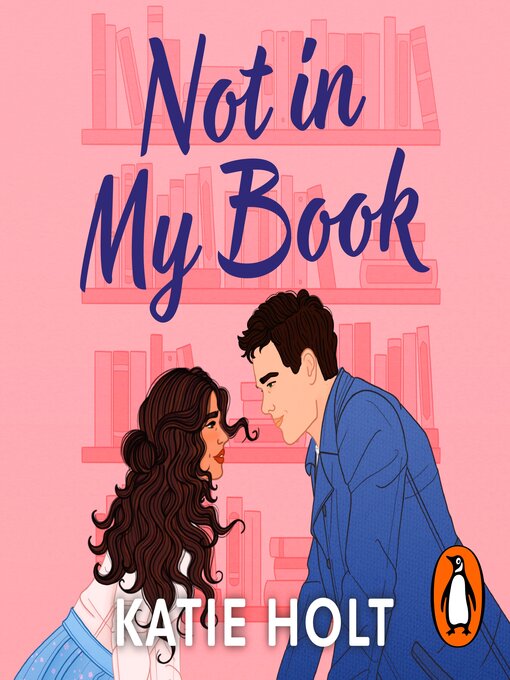 Title details for Not in My Book by Katie Holt - Available